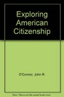 Exploring American Citizenship
