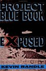 Project Blue Book Exposed