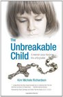 The Unbreakable Child