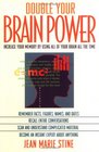 Double Your Brain Power  How to Use All of Your Brain All of the Time