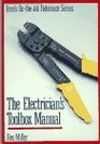 The Electrician's Toolbox Manual (Arco's on-the-Job Reference Series)