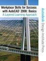 Workplace Skills for Success AutoCAD  2008 Basics