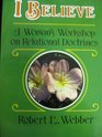 I Believe A Woman's Workshop on Relational Doctrine