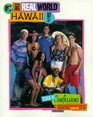 MTV's the Real World  Hawaii True Confessions