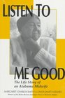 Listen to Me Good: The Life Story of an Alabama Midwife (Women  Health (Columbus, Ohio).)