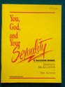 You God and Your Sexuality A Discussion Manual