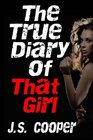 The True Diary of That Girl