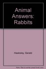 Animal Answers  Rabbits