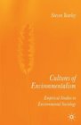 Cultures of Environmentalism Empirical Studies in Environmental Sociology
