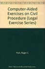ComputerAided Exercises on Civil Procedure