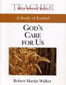 A Study Of Ezekiel God's Care For Us