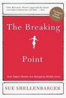 The Breaking Point  How Female Midlife Crisis Is Transforming Today's Women