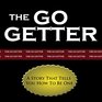 The GoGetter A Story That Tells You How To Be One