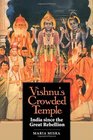 Vishnu's Crowded Temple India since the Great Rebellion