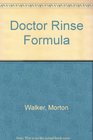 Doctor Rinse Formula