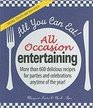 ALL YOU CAN EAT ALL OCCASION ENTERTAINING