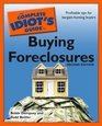 The Complete Idiot's Guide to Buying Foreclosures 2nd Edition