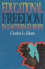 Educational Freedom in Eastern Europe