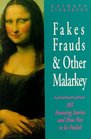Fakes Frauds  Other Malarkey