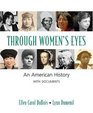 Through Women's Eyes  An American History with Documents