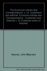 The Collected Writings Economic Articles and Correspondence  Investment and Editorial v 12