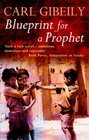 Blueprint for a Prophet