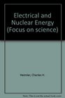 Electrical and Nuclear Energy