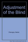 Adjustment of the Blind