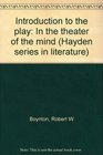 Introduction to the play In the theater of the mind