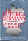 The Future of Germany and the Atlantic Alliance