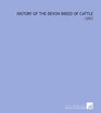 History of the Devon Breed of Cattle 1893