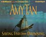 Saving Fish from Drowning (Audio CD) (Unabridged)
