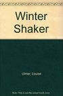 Winter Shaker