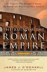 The Ruin of the Roman Empire A New History