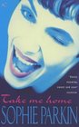 Take Me Home 1999 publication