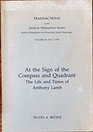 At the Sign of the Compass and Quadrant The Life and Times of Anthony Lamb