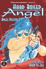 Hard Boiled Angel Angel Detective 1