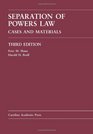 Separation of Powers Law Cases and Materials