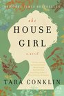 The House Girl A Novel