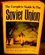 Complete Guide to the Soviet Union