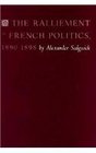 The Ralliement in French Politics 18901898
