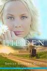 Hidden (Sisters of the Heart, Bk 1) (Large Print)