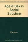 Age and Sex in the Social Structure of the United States