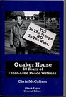 Quaker House 40 Years of FrontLine Peace Witness