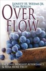 Overflow Increase Worship Attendance  Bear More Fruit