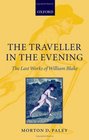 The Traveller in the Evening  The Last Works of William Blake