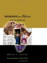 Mississippi to Africa A Journey of Discovery