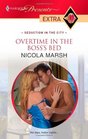 Overtime in the Boss's Bed (Harlequin Presents)