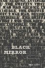 Black Mirror The Cultural Contradictions of American Racism
