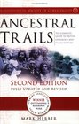 Ancestral Trails. The Complete Guide to British Genealogy and Family History, Second Edition